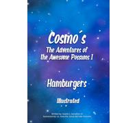 The Adventures of the Awesome Possums (Illustrated): Hamburgers