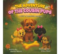 The Adventures of the Cousin Pups: A Sniff of Something Amazing