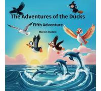The Adventures of the Ducks: Fifth Adventure: 5
