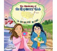 The Adventures of the Explorers' Club in Downeast Maine