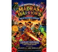 The Adventures of the Madras Warriors