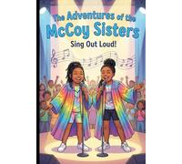 The Adventures of the McCoy Sisters: Sing Out Loud!