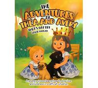 The Adventures of Thea and Avery: Thea’s Day Out