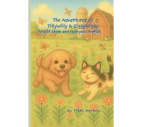 The Adventures of TillyWilly & ZiggyWiggy: Starlit Skies and Farmyard Friends