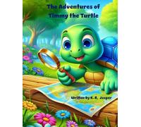 The Adventures of Timmy the Turtle