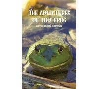The Adventures of Tiny Frog