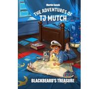 The Adventures of TJ Mutch - Blackbeard's Treasure (The Adventures of TJ Mutch (3D Animation))