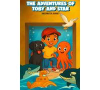 The Adventures Of Toby And Star: Underwater Journey