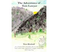 The Adventures of Tom Lawyer: Justice Law Mercy in Appalachia