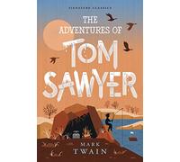 The Adventures of Tom Sawyer (Children's Signature Classics)