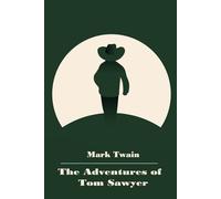 The Adventures of Tom Sawyer [Special Extended Annotated Version]: The novel follows a mischievous and imaginative boy, as he navigates the challenges and adventures of childhood.