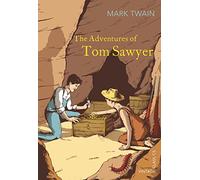 The Adventures of Tom Sawyer (Vintage Classics)