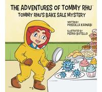The Adventures of Tommy Rhu: Tommy Rhu's Bake Sale Mystery