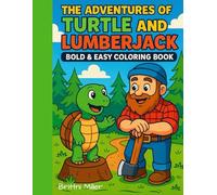 The Adventures of Turtle and Lumberjack