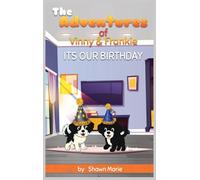 The Adventures of Vinny & Frankie: Its Our Birthday