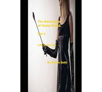 The Adventures of Violet Wand: Vol 4 Life In the Sun