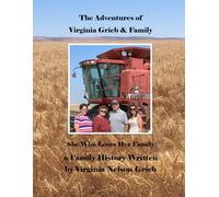 The Adventures of Virginia Grieb & Family: She Who Loves Her Family
