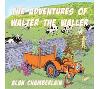 The Adventures of Walter the Waller