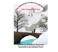 The Adventures of Wen Fei and Hei Hei: The Treasure of You