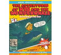The Adventures of Wes and the Wonderwhale: The Inventors of the Deep