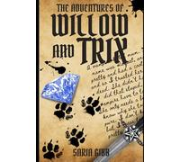 The Adventures of Willow and Trix