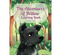 The Adventures of Willow Coloring Book