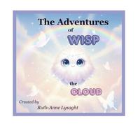 The Adventures of Wisp the Cloud