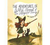 The Adventures of Witch Hazel and the Alligator Ferry