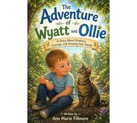 The Adventures of Wyatt and Ollie