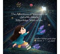 The Adventures of Yekta and Iran/ Majarahaye Yekta va Iran
