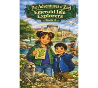 The Adventures of Ziel: Emerald Isle Explorers ("THE ADVENTURES OF ZIEL " Series of 24 Books)