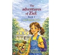 The Adventures of Ziel: Sweet Home Atlanta: 1 ("THE ADVENTURES OF ZIEL " Series of 24 Books)