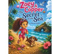 The Adventures of Zoey and Copper: The Secret of the Sea