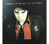 The Adverts - Crossing The Red Sea With The Adverts (2011)