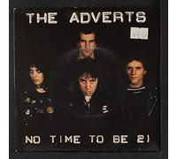 The Adverts - no time to be 21 45 rpm single