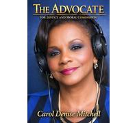 The Advocate: For Justice and Moral Compassion