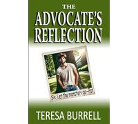 The Advocate's Reflection: Legal Suspense Murder Mystery (The Advocate Series)