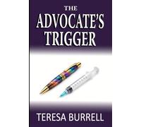 The Advocate's Trigger: Legal Suspense Murder Mystery (The Advocate Series)