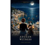 The Aegean Witness: A Margot & Biscuit Mystery