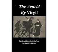The Aeneid: by Virgil