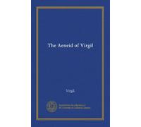 The Aeneid of Virgil