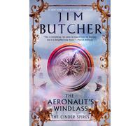 The Aeronaut's Windlass: 1 (The Cinder Spires)