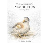 The Aesthete's Mauritius: Colouring Book