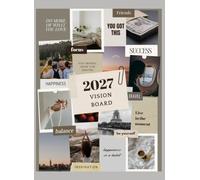 The Aesthetic Vision Board Clip Art Book: 40 Pages of Premium Photos, Power Words, and Manifestation Quotes to Create Your Dream Life | Cut Out and Curate Your Canvas