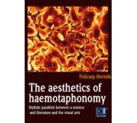 The Aesthetics Of Haemotaphonomy. Stylistic Parallels Between A Scienc