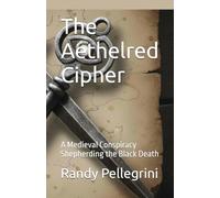 The Aethelred Cipher: A Medieval Conspiracy Shepherding the Black Death (The Architecture of Survival)