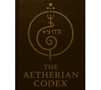 The Aetherian Codex: Sacred Edition: 2 (Quantum Entanglement: Light Evolution Saga)