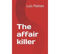 The affair killer (Detective Swan)