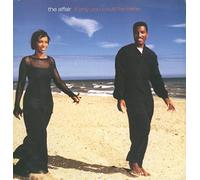 THE AFFAIR - THE AFFAIR / IF ONLY YOU COULD BE MINE