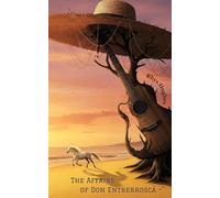 The Affairs of Don Entrerrosca (Trojan Donkey Chapbooks)